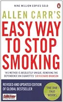 Allen Carr's Easy Way to Stop Smoking: Be a Happy Non-smoker for the Rest of Your Life