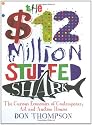 $12 Million Stuffed Shark: The Curious Economics of Contemporary Art