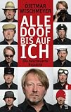 Dietmar Wischmeyer �Alle doof bis auf ich� bestellen bei Amazon.de