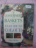 Containers and baskets for year round colour