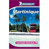 Michelin Guide to Martinique (French Edition)