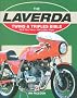Laverda Twins and Triples: 1968-1986 Bible