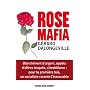 Rose mafia de G�rard Dalongeville