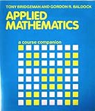 Applied mathematics : a course companion