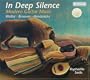 In Deep Silence: Modern Guitar Music