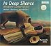 Classical Music : In Deep Silence: Modern Guitar Music