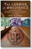 The labour of obedience : the Benedictines of Pershore, Nashdom and Elmore - a history