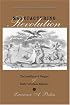 Manufacturing Revolution: The Intellectual Origins of Early American Industry (Studies in Early American Economy and Society from the Library Company of Philadelphia)