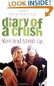 Diary Of A Crush 2: Kiss And Make Up