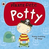 [B.O.O.K] Pirate Pete's Potty: A Ladybird potty training book P.D.F