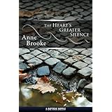 The Heart's Greater Silence