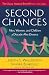 Books : Second Chances: Men, Women and Children a Decade After Divorce