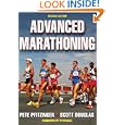 Advanced Marathoning - 2nd Edition by Peter Pfitzinger and Scott Douglas
