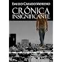 Cr�nica insignificante de Emilio Casado Moreno