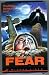 Fear: The Ultimate Journey Into Terror (Wizard Video)