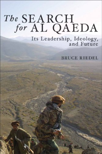 The Search for al Qaeda: Its Leadership, Ideology, and Future