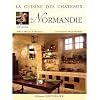 La cuisine des ch�teaux de Normandie