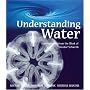 Understanding Water: Developments from the Work of Theodor Schwenk