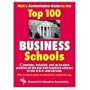 Rea's Authoritative Guide to the Top 100 Business Schools (Handbooks & Guides)
