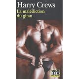 La mal�diction du gitanpar Harry Crews