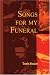 Songs for My Funeral