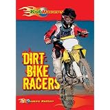 Dirt Bike Racers (Kid Racers)