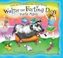 Walter the Farting Dog Farts Again (Picture Puffins)