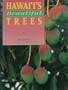 Hawaii's Beautiful Trees