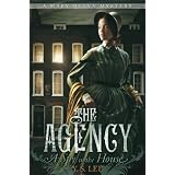 The Agency 1: A Spy in the Houseby Y.S. Lee