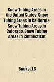 Search : Snow Tubing Areas in the United States: Snow Tubing Areas in California, Snow Tubing Areas in Colorado, Snow Tubing Areas in Connecticut