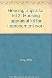 Housing appraisal kit 2 : housing appraisal kit for improvement work