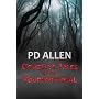 Complete Tales of da Yoopernatural by PD Allen