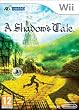 Shadow's tale