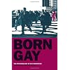 Born Gay: The Psychobiology of Sex Orientation