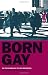 Born Gay: The Psychobiology of Sex Orientation