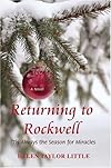 Returning to Rockwell: 'Tis Always the Season for Miracles