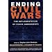 Ending Civil Wars: The Implementation of Peace Agreements