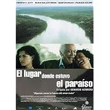 The Place That Was Paradise ( El Lugar donde estuvo el para�so ) ( O Lugar Onde Estava o Para�so ) [ Origine Espagnole, Sans Langue Francaise ]par Federico Luppi