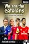 We are the Catalans (FORA DE JOC)