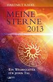 Produkt-Bild: Meine Sterne 2013 - Kalender: Horoskopkalender f&uuml;r jeden Tag