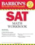 Barron's SAT Math Workbook (Barron's Math Workbook for the New Sat)