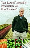 Year-Round Vegetable Production with Eliot Coleman