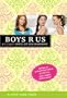 Boys 'R' Us (Turtleback School & Library Binding Edition) (Clique (Prebound))