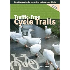 Traffic-free Cycle Trails: More Than 400 Traffic-free Cycling Routes Around Britain