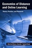 Economics of Distance and Online Learning: Theory, Practice and Research