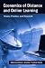 Economics of Distance and Online Learning: Theory, Practice and Research