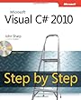 Microsoft® Visual C#® 2010 Step by Step (Step By Step (Microsoft))