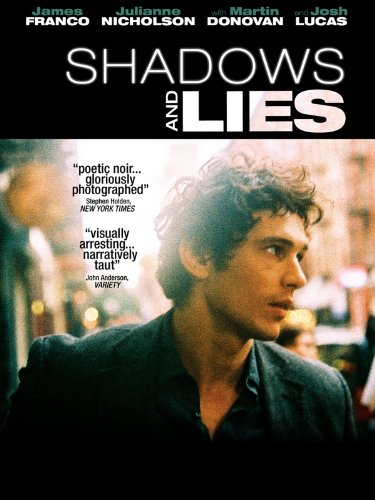 Shadows and Lies