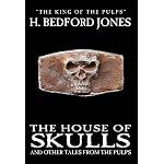 The House of Skulls and Other Tales from the Pulps book cover