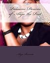Passions Desires Of Aleja The Poet (Volume 5)